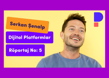 Serkan Şenalp – DijitalPlatformlar.com, Röportaj No: 5