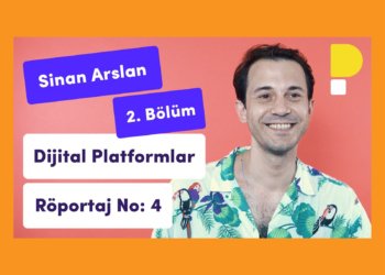 Sinan Arslan – DijitalPlatformlar.com, Röportaj No: 4 – Bölüm: 2